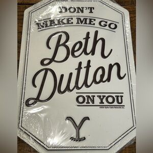 White and Black Metal Decorative Wall Plaque - Beth Dutton Quote